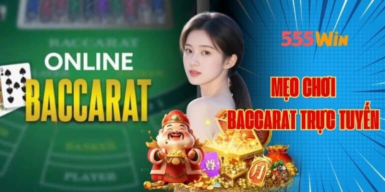tổng hợp mẹo chơi baccarat trực tuyến
