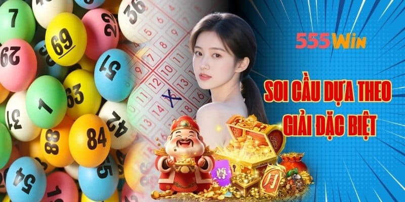 Hướng dẫn soi cầu theo giải đặc biệt