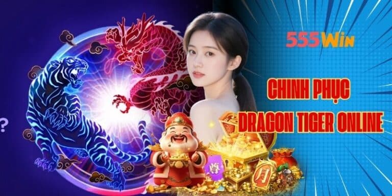 Tổng hợp chinh phục rồng hổ