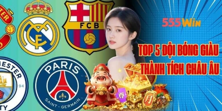 Top đội bóng giàu thành tích